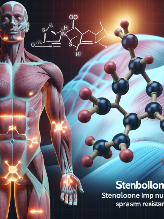 Stenbolone et résistance aux spasmes musculaires